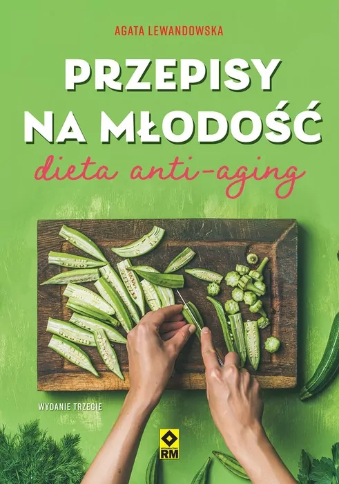 Przepisy na młodość Dieta anty-aging w.3 - tantis.pl