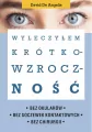 Wyleczyłem krótkowzroczność - tantis.pl