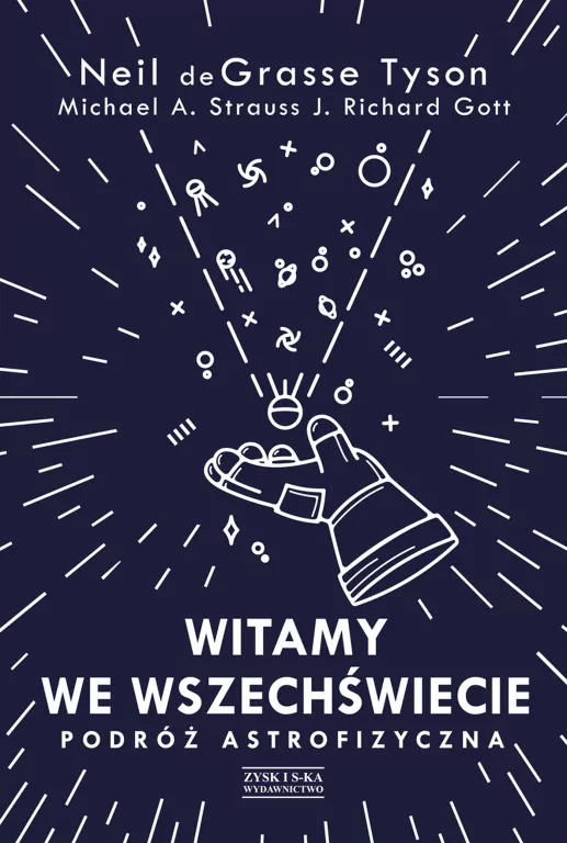 Witamy we Wszechświecie. Podróż astrofizyczna - tantis.pl