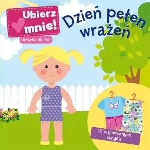 Dzień pełen wrażeń. Ubierz mnie! Ubranka dla Tosi - tantis.pl