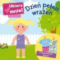 Dzień pełen wrażeń. Ubierz mnie! Ubranka dla Tosi - tantis.pl