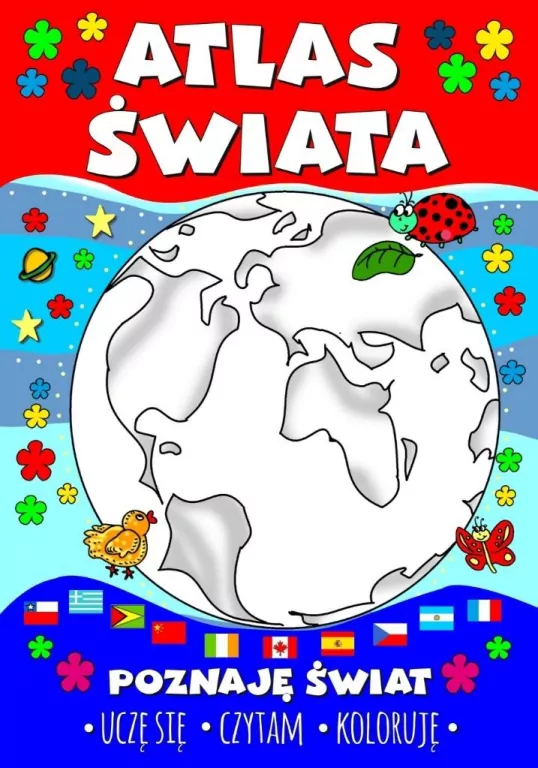 Atlas świata. Poznaję świat. Uczę się, czytam, kol - tantis.pl