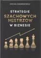 Strategie szachowych mistrzów w biznesie - tantis.pl