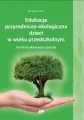 Edukacja przyrodniczo-ekologiczna dzieci w wieku przedszkolnym - tantis.pl