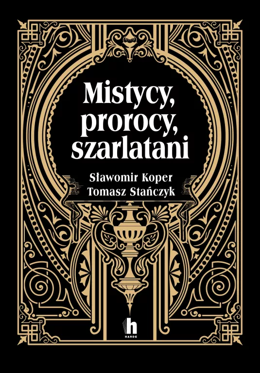 Mistycy. Prorocy. Szarlatani - tantis.pl