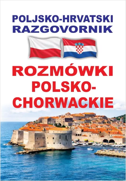 Rozmówki polsko-chorwackie - Poljsko-hrvatski... - tantis.pl