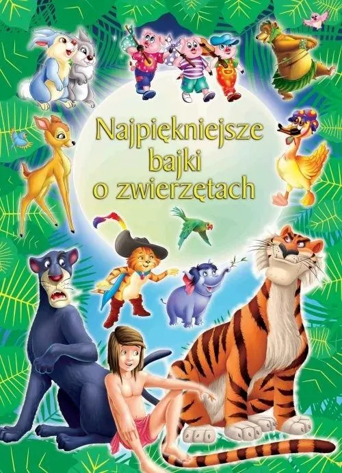 Najpiękniejsze bajki o zwierzętach - tantis.pl