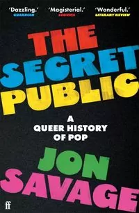 The Secret Public A Queer History of Pop - tantis.pl