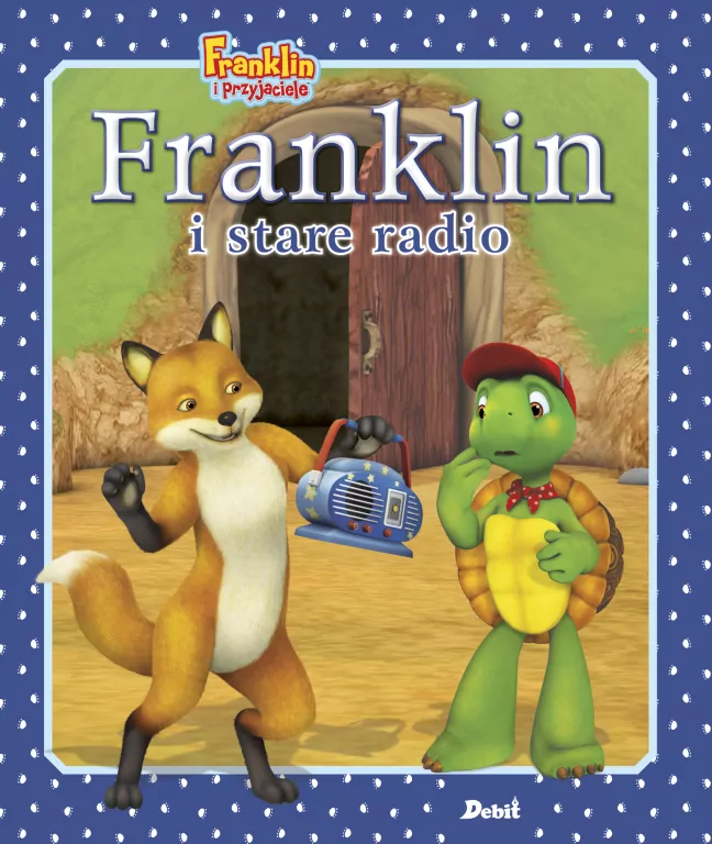 Franklin i stare radio. Franklin i przyjaciele - tantis.pl