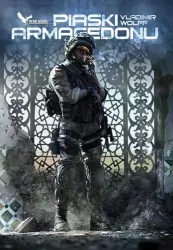 Piaski Armagedonu. Stalowa kurtyna. Tom 3