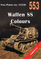 Waffen SS Colours. Tank Power vol. CCLXV 553 - tantis.pl