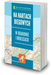 Na nartach biegowych. W Krakowie i okolicach - tantis.pl