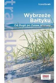 Wybrzeże Bałtyku. Travelbook - tantis.pl