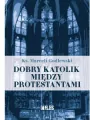 Dobry katolik między protestantami - tantis.pl