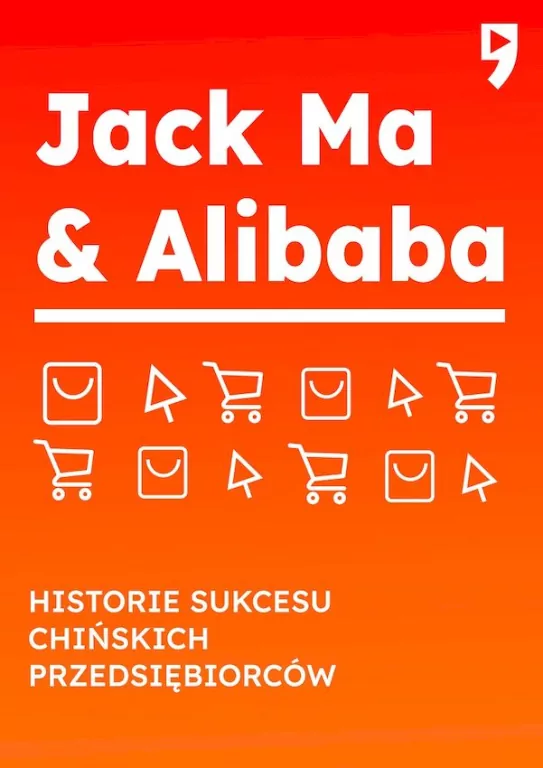 Jack Ma & Alibaba. Historie sukcesu chińskich przedsiębiorców - tantis.pl