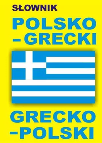 Słownik polsko grecki grecko polski - tantis.pl