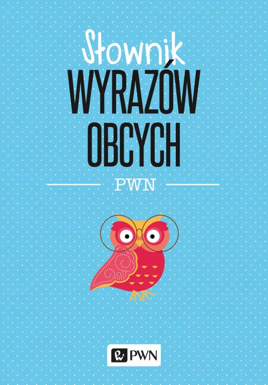 Słownik wyrazów obcych - tantis.pl