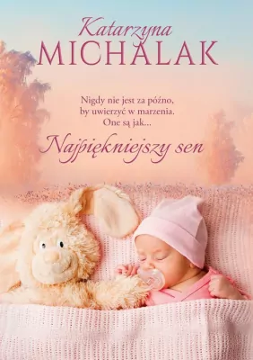 Najpiękniejszy sen. Seria mazurska. Tom 6