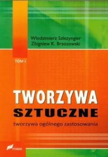 Tworzywa sztuczne T.1 Tworzywa ogólnego zastosow - tantis.pl