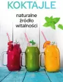 Koktajle. Naturalne źródło witalności - tantis.pl