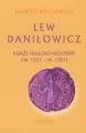 Lew Daniłowicz. Książę Halicko-wołyński - tantis.pl