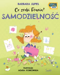 Samodzielność. Co zrobi Frania? Tom 8
