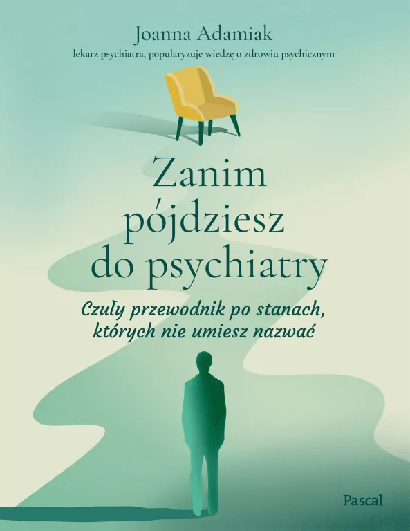 Zanim pójdziesz do psychiatry - tantis.pl