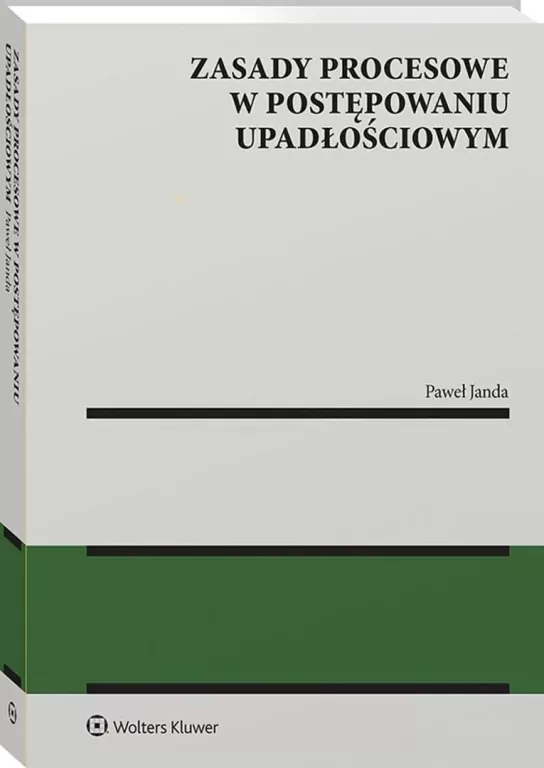 Zasady procesowe w postępowaniu upadłościowym - tantis.pl