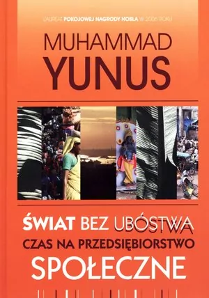 Świat bez ubóstwa. Czas na przedsiębiorstwo społeczne - tantis.pl