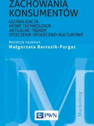 Zachowania konsumentów. Globalizacja, nowe..