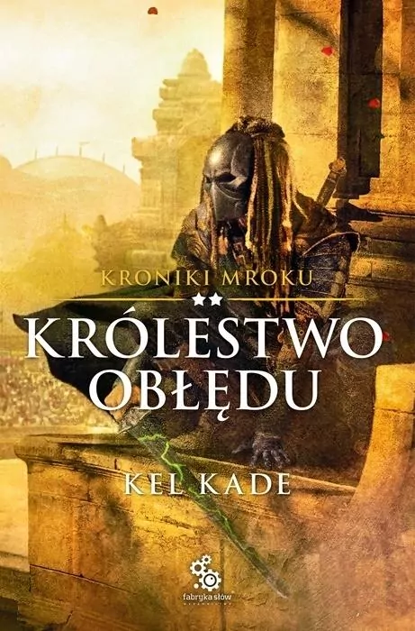 Królestwo obłędu. Kroniki mroku. Tom 2 - tantis.pl