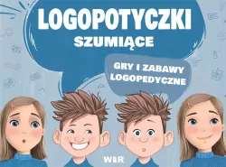 Logopotyczki szumiące. Gry i zabawy logopedyczne