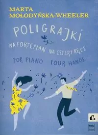 Poligrajki na fortepian na cztery ręce - tantis.pl