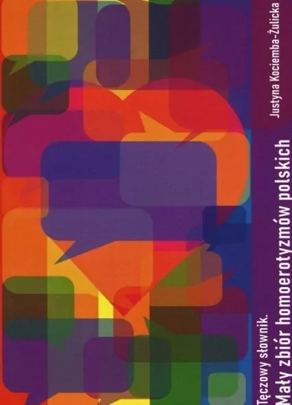 Tęczowy słownik. Mały zbiór homoerotyzmów polskich - tantis.pl