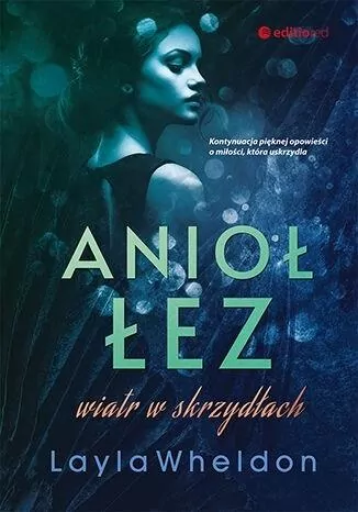Anioł łez. Wiatr w skrzydłach - tantis.pl