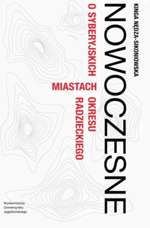 Nowoczesne. O syberyjskich miastach okresu... - tantis.pl
