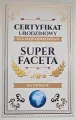 Karnet Certyfikat Urodzinowy Super Faceta - tantis.pl