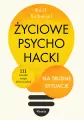 Życiowe psychohacki na trudne sytuacje - tantis.pl