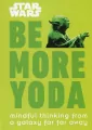 Star Wars Be More Yoda - tantis.pl