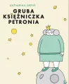 Gruba Księżniczka Petronia - tantis.pl