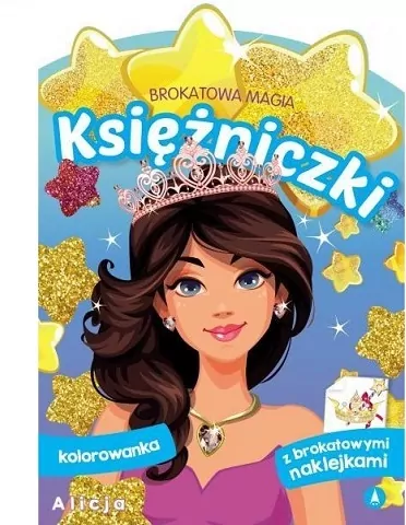 Księżniczki. Alicja. Brokatowa magia - tantis.pl