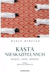 Kasta nieskazitelnych. Księża, seks, miłość