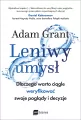 Leniwy umysł. Dlaczego warto ciągle weryfikować swoje poglądy i decyzje - tantis.pl