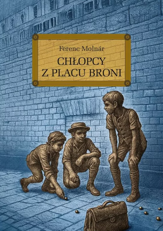 Chłopcy z Placu Broni - tantis.pl