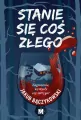Stanie się coś złego - tantis.pl