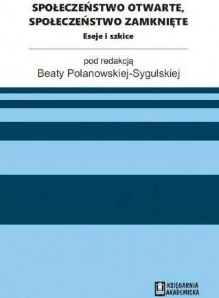 Społeczeństwo otwarte, społeczeństwo zamknięte - tantis.pl