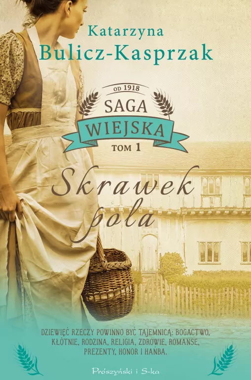 Skrawek pola. Saga wiejska. Tom 1 - tantis.pl