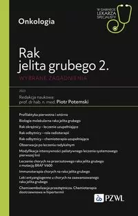 Rak jelita grubego 2. Wybrane zagadnienia - tantis.pl