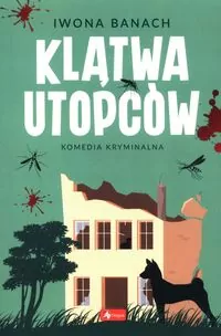 Klątwa utopców. Komedia kryminalna - tantis.pl