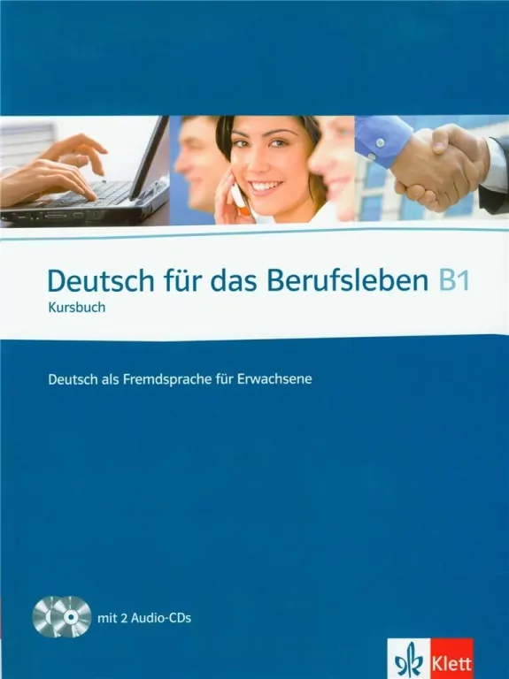 Deutsch fur das Berufsleben B1 Kursbuch + 2 CD - tantis.pl